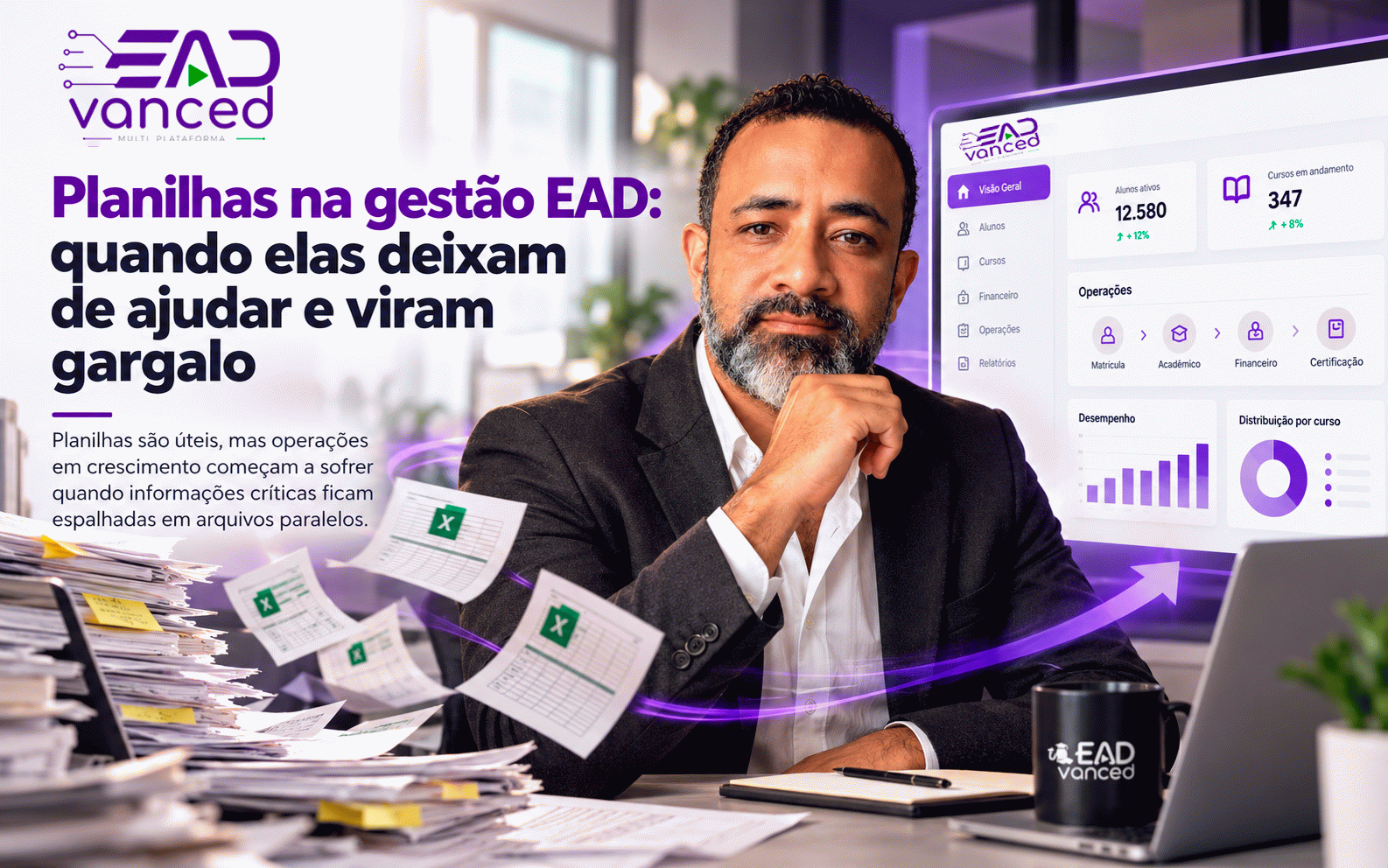 Planilhas na gestão EAD: quando elas deixam de ajudar e viram gargalo