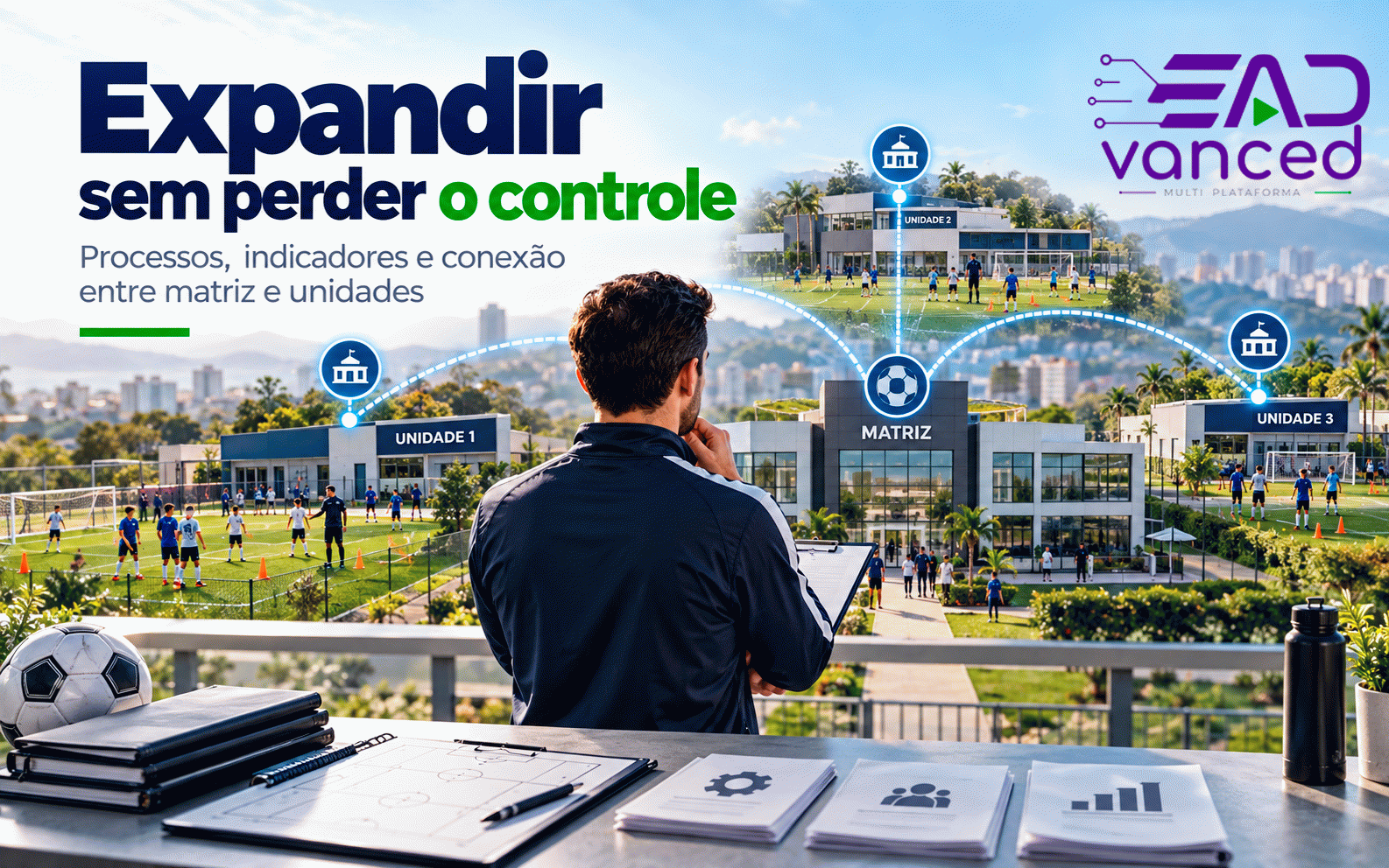 Como expandir uma rede de academias de futebol sem perder controle
