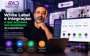 White Label e integração: o que acontece nos bastidores da experiência