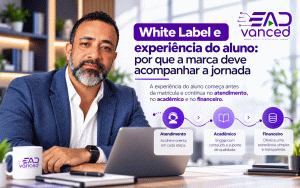 White Label e experiência do aluno: por que a marca deve acompanhar a jornada
